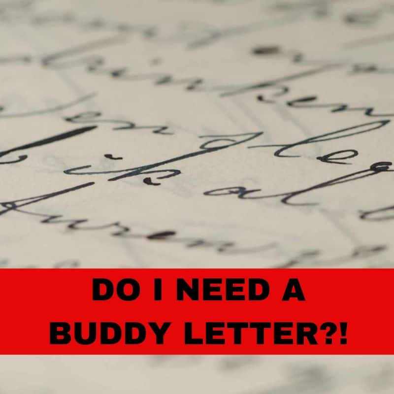 DO I NEED A BUDDY LETTER