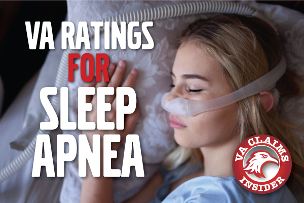 Sleep Apnea VA Rating 600x400 1